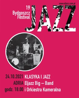 Klasyka i Jazz: Eljazz Big - Band i orkiestra kameralna